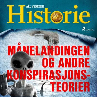 Månelandingen og andre konspirasjonsteorier - All Verdens Historie, Audio, 9788726402490