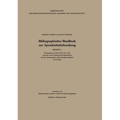 Bibliographisches Handbuch zur Sprachinhaltsforschung, Taschenbuch von Helmut Gipper,Hans Schwarz,Hartmut Beckers,Kristina Franke,Horst Sprengelmeyer,