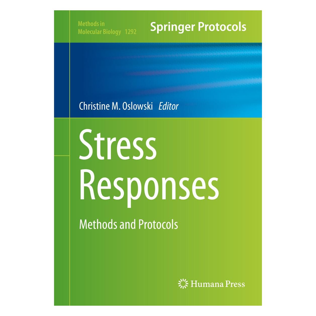 Springer Stress Responses (Englisch, Hardcover, Christine M. Oslowski) (9781493925216)