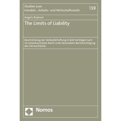The Limits of Liability, Taschenbuch von Angela Raphael, Nomos, 978-3-8329-5569-4