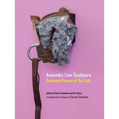 Assembly Line Sculpture, Taschenbuch von Xu Lizhi, Zephyr Press, 978-1-938890-39-0