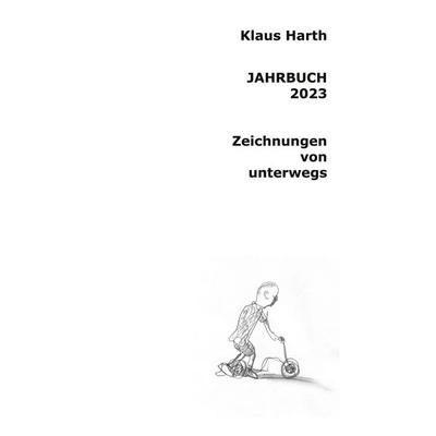 Jahrbuch 2023, Taschenbuch von Klaus Harth, BoD – Books on Demand, 978-3-7583-2138-2