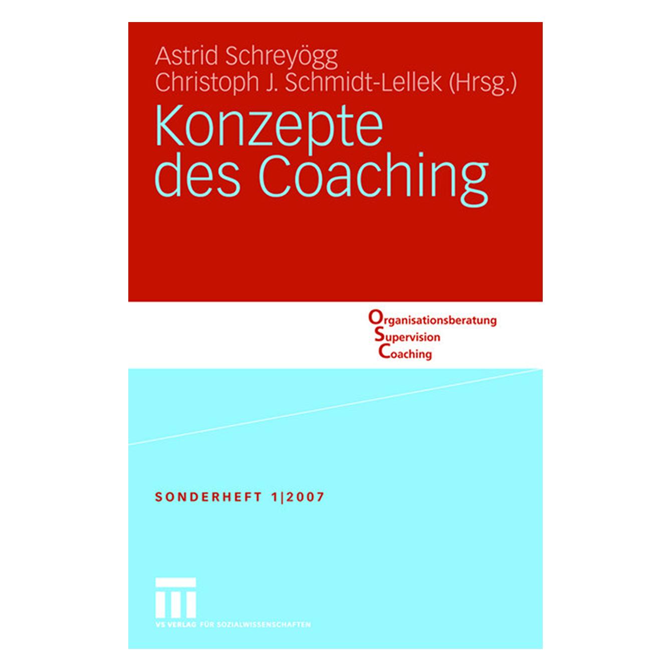 VS Konzepte des Coaching (Deutsch, Softcover, Astrid Schreyögg, Christoph J. Schmidt-Lellek) (55189348)