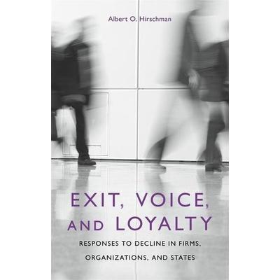 Exit, Voice and Loyalty, Taschenbuch von Albert O. Hirschman, Harvard University Press, 978-0-674-27660-4