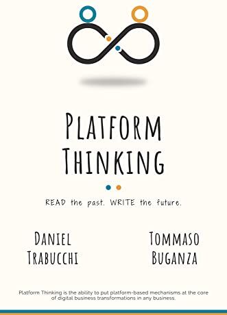 Daniel Trabucchi - Platform Thinking: Read the past. Write the future. - Preis vom 11.10.2026 03:10:56 h