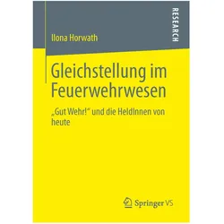 Gleichstellung im Feuerwehrwesen, Fachbücher von Ilona Horwath