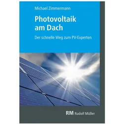 Photovoltaik am Dach, Fachbücher von Michael Zimmermann