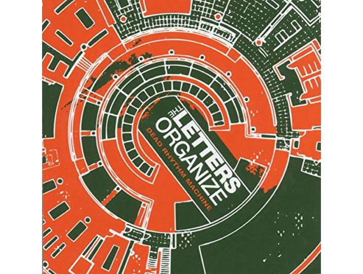 Letters Organize - Dead Rhythm Machine