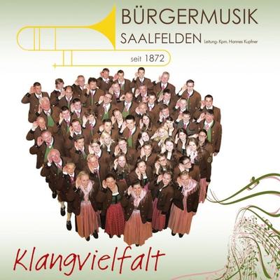 Klangvielfalt - Bürgermusik Saalfelden, CD, 9003549531371