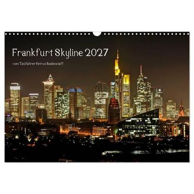 Frankfurt Skyline von Petrus Bodenstaff (Wandkalender 2027 DIN A3 quer), CALVENDO Monatskalender