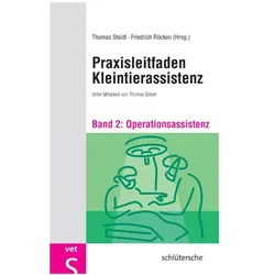 Praxisleitfaden Kleintierassistenz, Fachbücher von Thomas Steidl, Friedrich Röcken