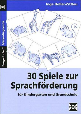 Inge Holler-Zittlau - 30 Spiele zur Sprachförderung. (Lernmaterialien) - Preis vom 11.10.2026 15:43:13 h
