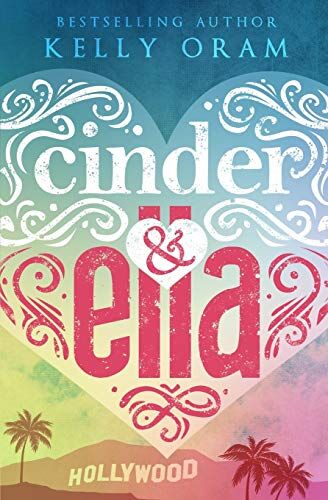 Kelly Oram - Cinder & Ella - Preis vom 15.10.2026 23:06:25 h