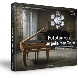Fototouren an geheimen Orten