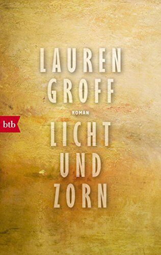 Lauren Groff - Licht und Zorn: Roman - Preis vom 16.10.2026 11:41:07 h