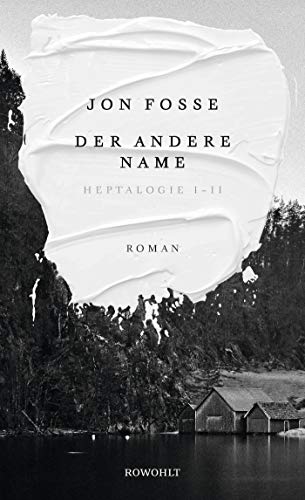 Jon Fosse - Der andere Name: Heptalogie I - II - Preis vom 13.10.2026 11:25:28 h