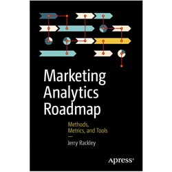 Marketing Analytics Roadmap, Fachbücher von Jerry Rackley