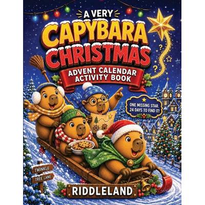 A Very Capybara Christmas, Taschenbuch von Riddleland, BCBM Holdings, 978-1-957515-83-0