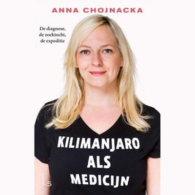 Kilimanjaro als medicijn - Anna Chojnacka, Audio, 9789462534711