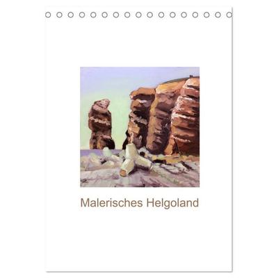 Malerisches Helgoland (Tischkalender 2026 DIN A5 hoch), CALVENDO Monatskalender