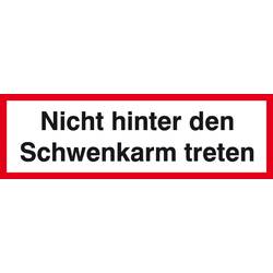 SAFETYMARKING Verbotsschild Nicht hinter den Schwenkarm treten Folie selbstklebend (B x H) 210 mm x 65 mm 1 St. 21.0927