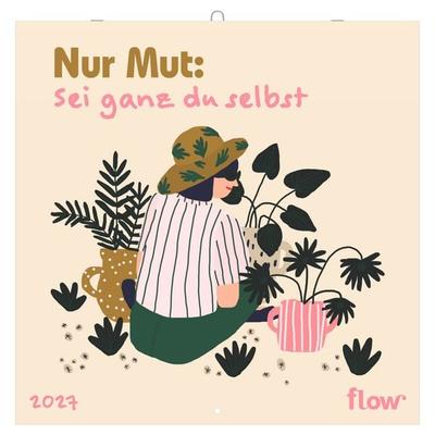 Nur Mut: Sei ganz du selbst 2027
