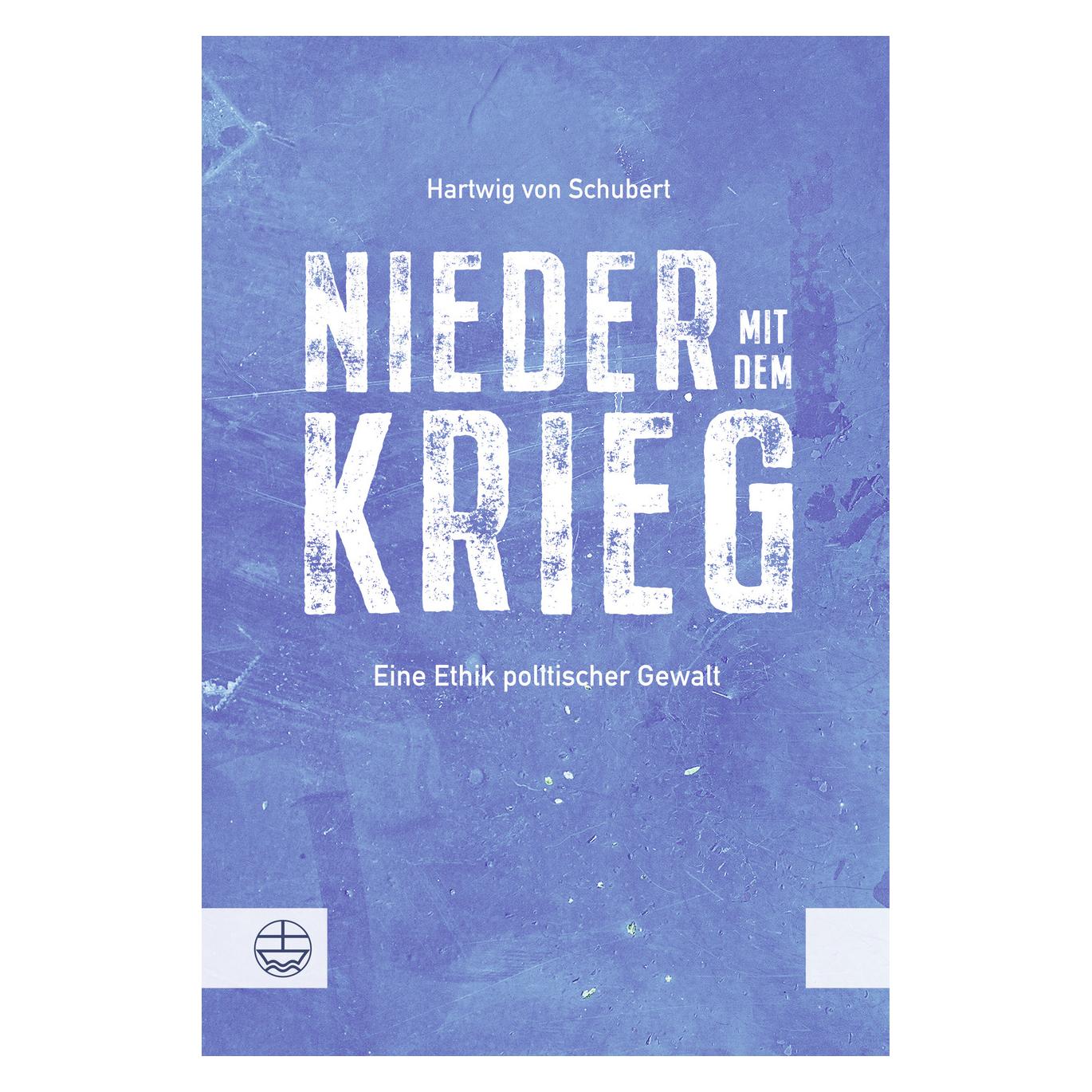 EVA Nieder mit dem Krieg! (Deutsch, Hardcover, Hartwig von Schubert) (35129599)