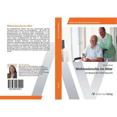 Wohnwünsche im Alter, Taschenbuch von Marisa Eckberg, AV Akademikerverlag, 978-3-639-47102-1