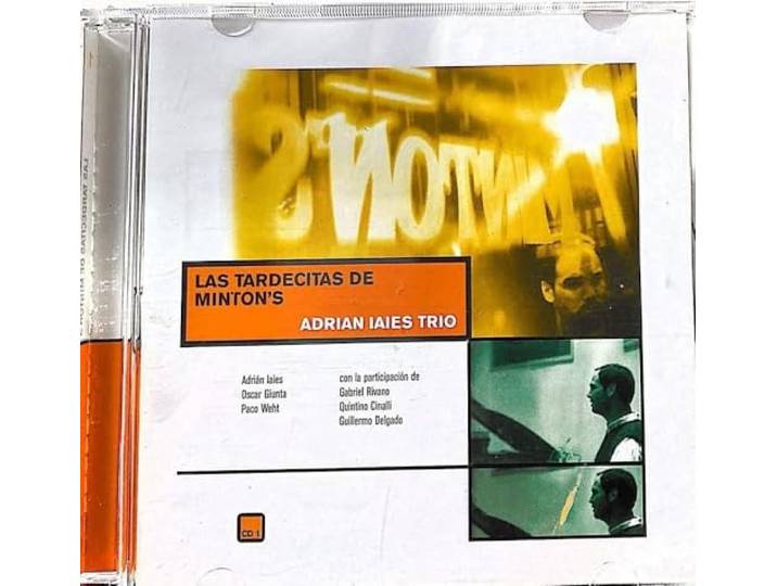 Adrian Iaies Trio - Las Tardecitas De Minton S