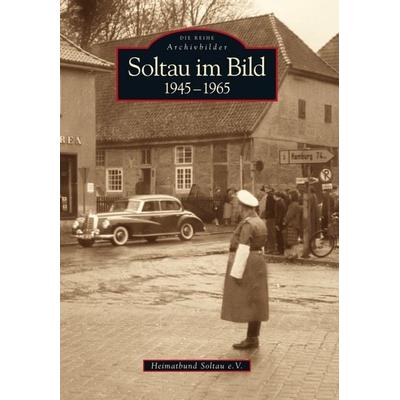 Soltau im Bild, Taschenbuch von Heimatbund Soltau, Sutton, 978-3-86680-357-2
