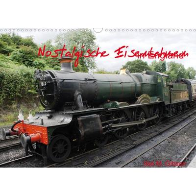 Nostalgische Eisenbahnen Englands (Wandkalender 2022 DIN A3 quer)