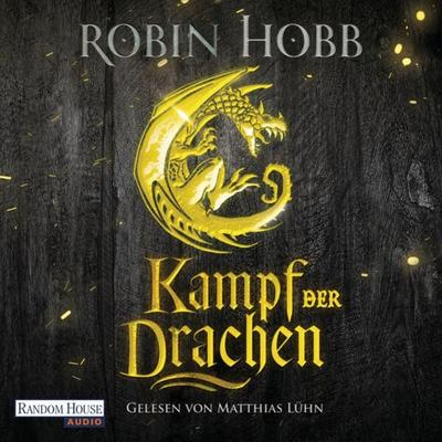 Kampf der Drachen - Robin Hobb, Audio, 9783837159912