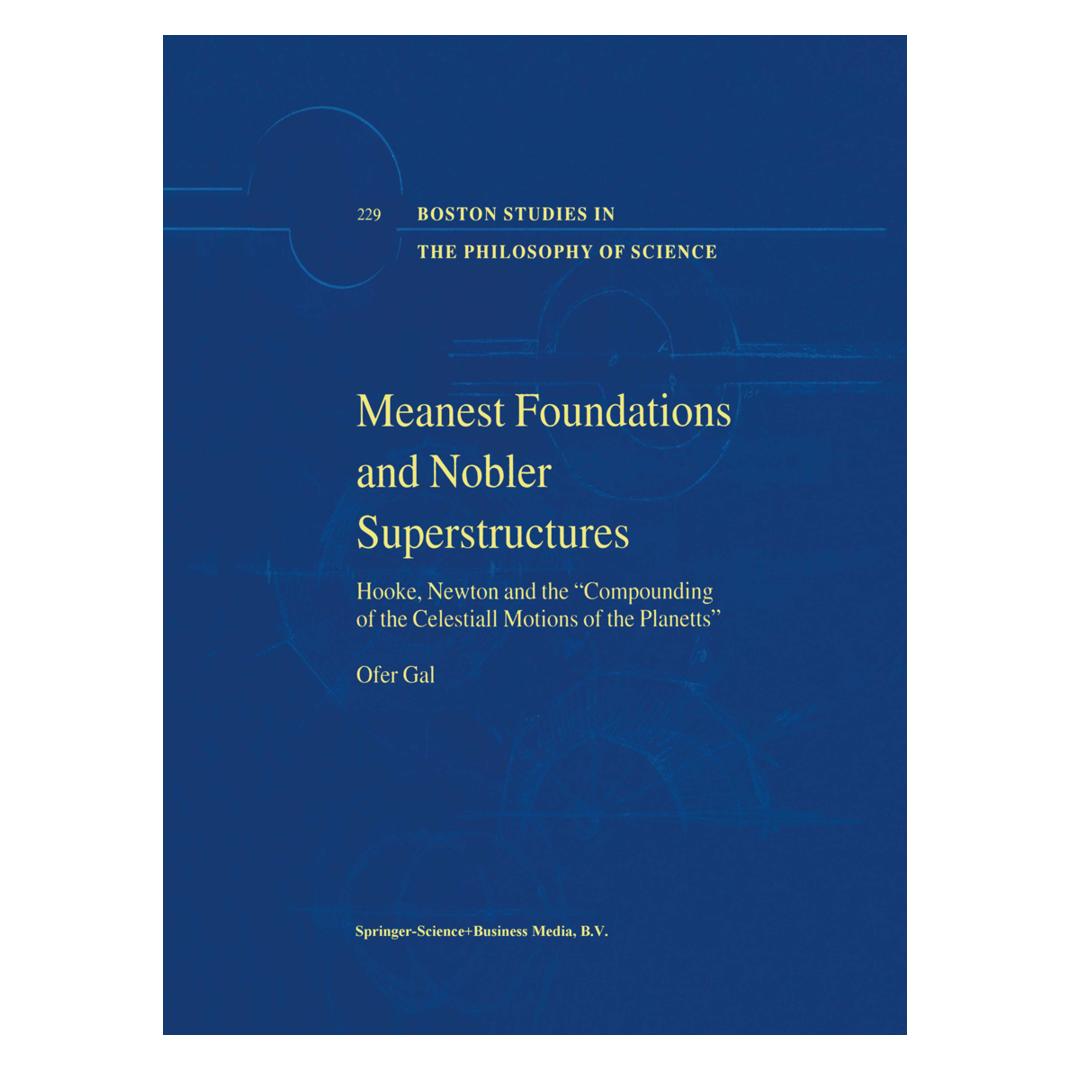 Springer Meanest Foundations and Nobler Superstructures (Englisch, Softcover, Ofer Gal) (55374807)