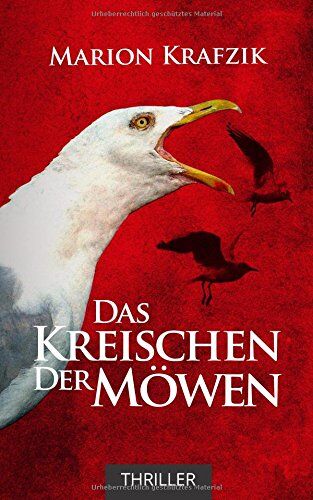 Marion Krafzik - Das Kreischen der Möwen - Preis vom 30.09.2026 22:30:23 h