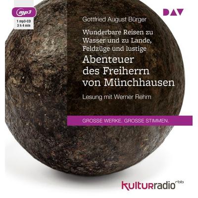 Wunderbare Reisen zu Wasser und zu Lande, Feldzüge und lustige Abenteuer des Freiherrn von Münchhausen - Gottfried August Bürger, Audio, 9783742400215