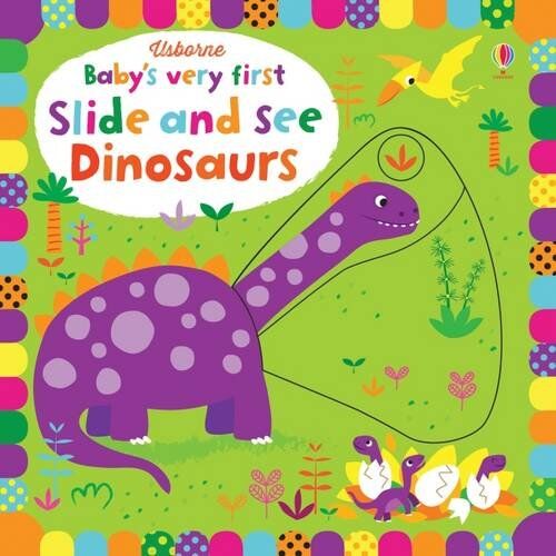 Fiona Watt - Baby's Very First Slide and See Dinosaurs (Baby's Very First Books) - Preis vom 01.10.2026 17:08:56 h
