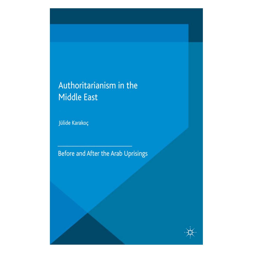 Springer Authoritarianism in the Middle East (Englisch, Softcover, J. Karakoç Bakis, Jülide Karakoç) (55822316)