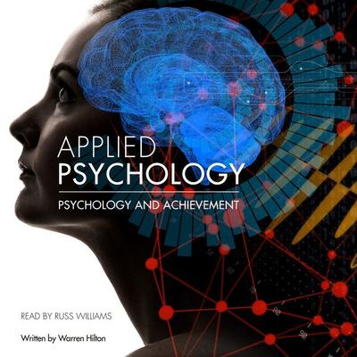 Applied Psychology Read By Russ Williams - Warren Hilton, Audio, 9781912875795