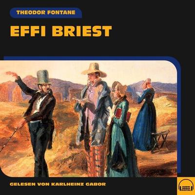 Effi Briest - Theodor Fontane, Audio, 9783991579557