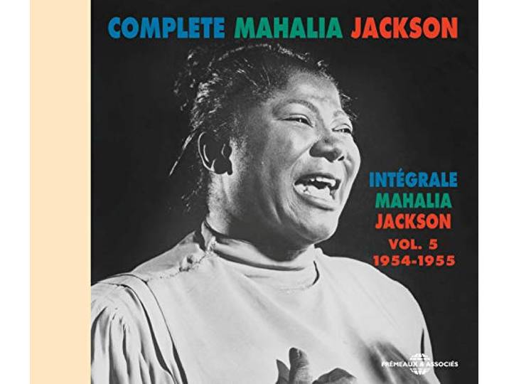 Mahalia Jackson - Integrale Vol 5 1954-1955