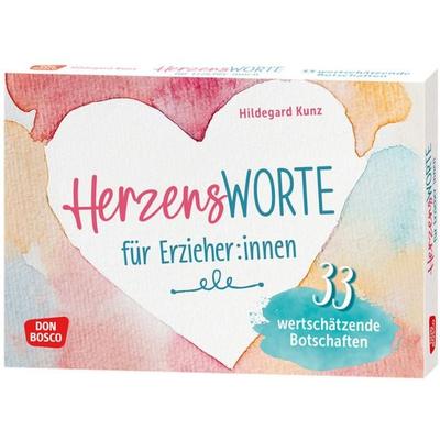 Herzensworte für Erzieher:innen, Sonstige von Hildegard Kunz, Don Bosco