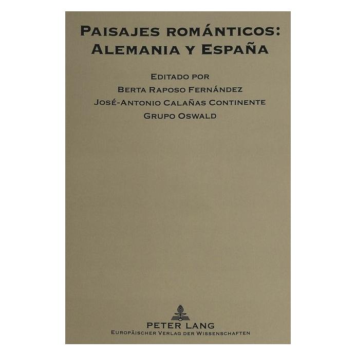 Peter Lang Paisajes románticos: Alemania y España (Deutsch, Softcover) (56028070)