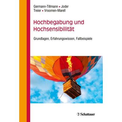 Hochbegabung und Hochsensibilität, Gebundene Ausgabe von , Schattauer, 978-3-608-40089-2