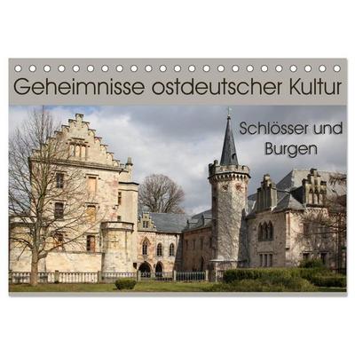 Geheimnisse ostdeutscher Kultur - Schlösser und Burgen (Tischkalender 2027 DIN A5 quer), CALVENDO Monatskalender