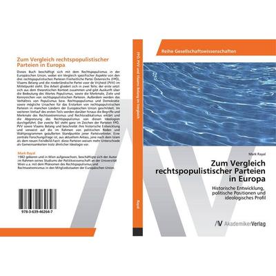 Zum Vergleich rechtspopulistischer Parteien in Europa, Taschenbuch von Mark Rayal, AV Akademikerverlag, 978-3-639-46264-7