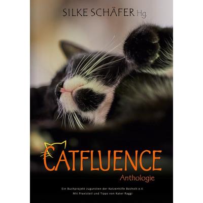 Catfluence, Taschenbuch von , BoD – Books on Demand, 978-3-7693-2010-7