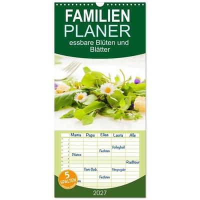 Familienplaner 2027 - essbare Blüten und Blätter mit 5 Spalten (Wandkalender, 21 x 45 cm) CALVENDO