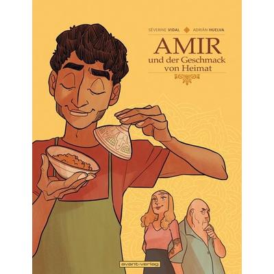 Amir und der Geschmack von Heimat, Gebundene Ausgabe von Séverine Vidal, Avant-verlag GmbH, 978-3-96445-131-6