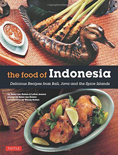 Arsana Von Holzen - Food of Indonesia: Delicious Recipes from Bali, Java and the Spice Islands - Preis vom 30.09.2026 09:01:18 h