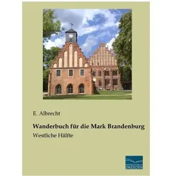 Wanderbuch für die Mark Brandenburg, Ratgeber